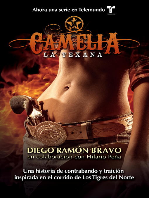 Title details for Camelia, la texana by Diego Ramón Bravo - Available